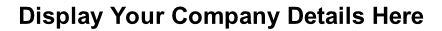 Display Your Company Details Here